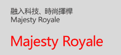 Majesty Royale tC
